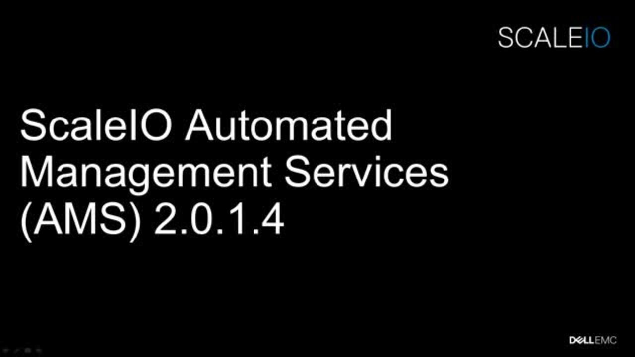 Tutorial on ScaleIO Automated Management Services 2.0.1.4