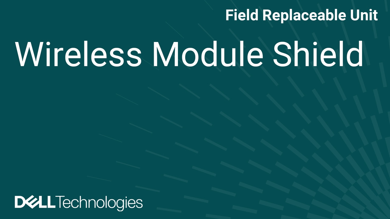 How to Replace the Wireless-Module Shield in XPS 16 DA16260