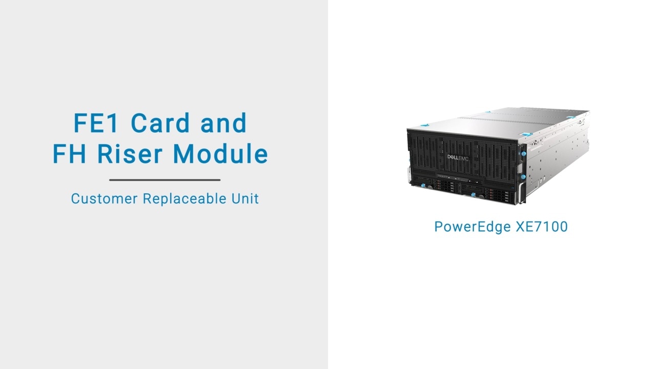 How to replace the Front End1 (FE1) card and Full Height (FH) riser module on the XE7440 sled within a Dell EMC PowerEdge XE7100