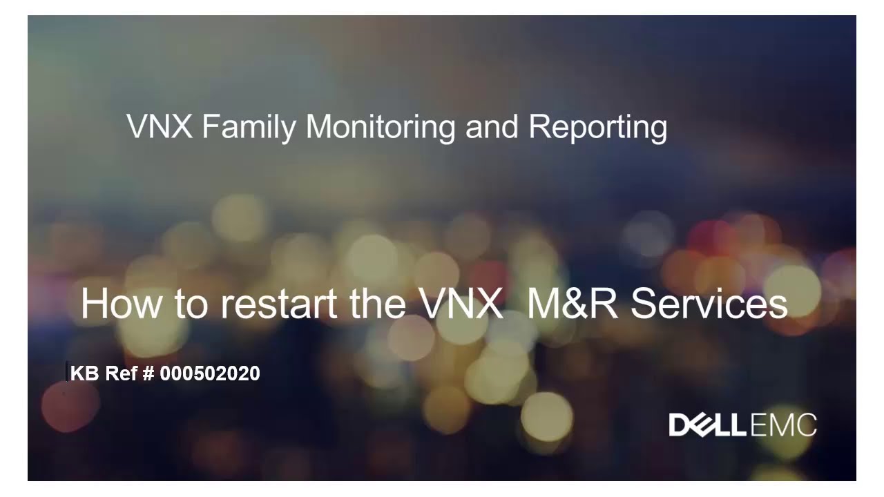 VNX: How to Restart VNX M&R Services