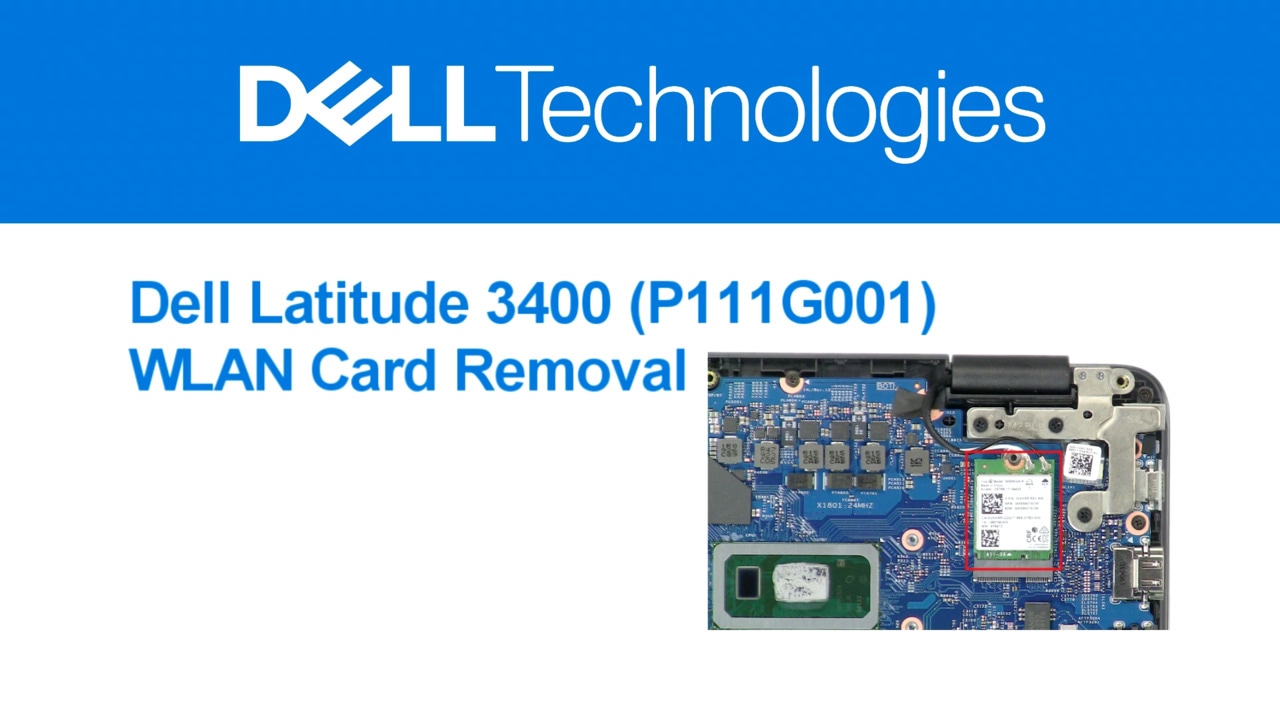 How to Remove WLAN Card for Latitude 3400