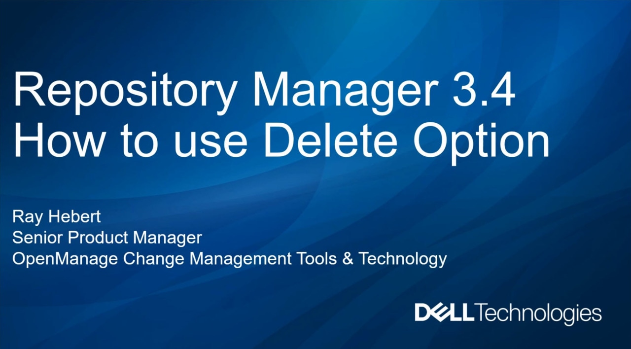 How To Use Delete Option for Dell Repository Manager 3.4