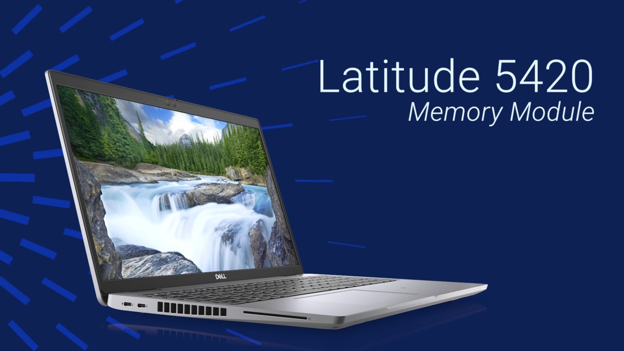 How to Replace the Memory Module on Latitude 5420