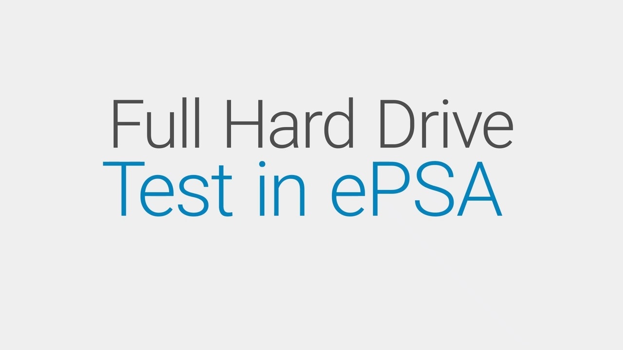 How to Run the Full Hard Drive Test in ePSA