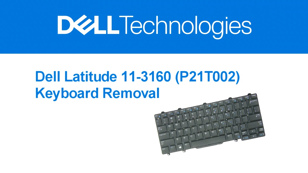 How to replace the Keyboard in your Dell LATITUDE 3160