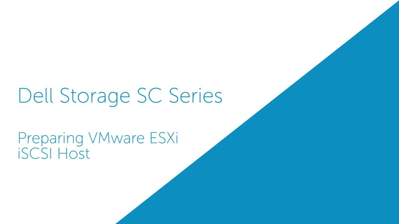 How to Prepare VMware iSCSI Host for Dell Storage SC Series