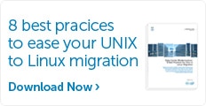 8 Best Practices for Unix to Linux Migration. Free white paper.