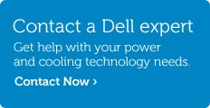 Talk to Dell about Power and Cooling solutions.